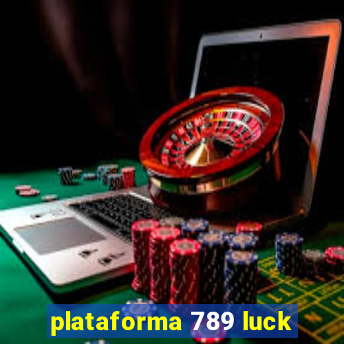 plataforma 789 luck